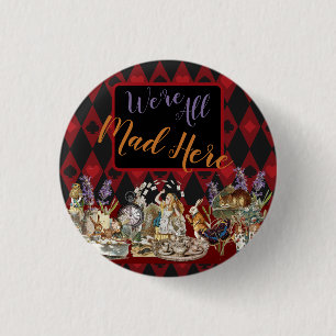 Alice Adventures with Wonderland Mad Cheshire Cat Button