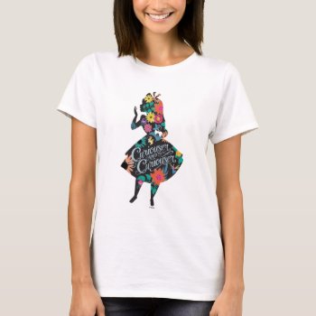 Alice | Curiouser And Curiouser T-shirt by aliceinwonderland at Zazzle