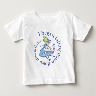 Alice I Began Falling Down, Down, Down... Baby T-Shirt
