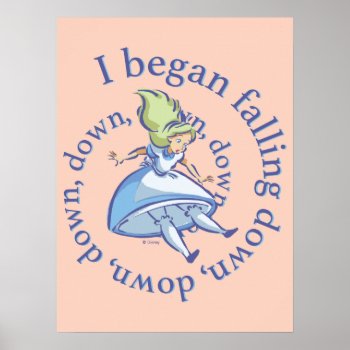 Alice | I Began Falling Down  Down  Down... Poster by aliceinwonderland at Zazzle