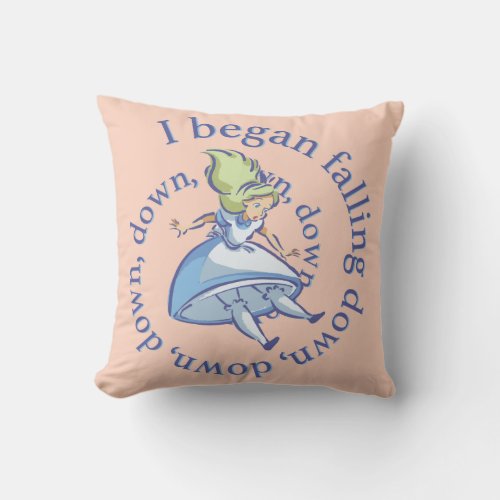 Alice  I Began Falling Down Down Down Throw Pillow