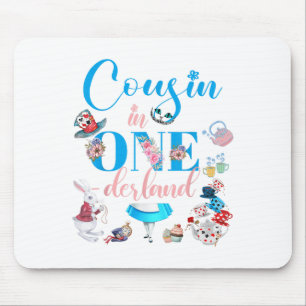 Alice In Onederland Family Cousin Of The Birthday  Mouse Pad