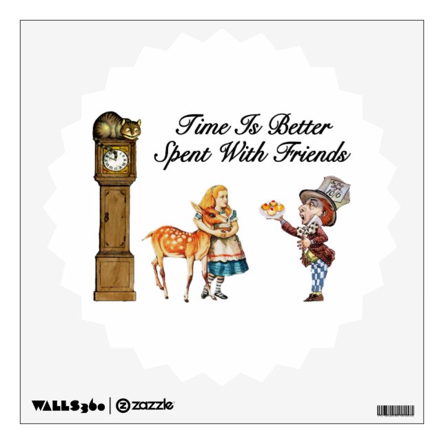 Alice In Wonderland Better With Friends Wall Decal (Front)