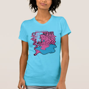 Alice In Wonderland But First Coffee T-Shirt