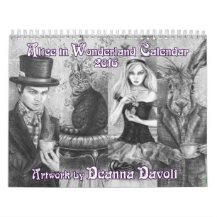 Alice in Wonderland Calendar 2016 Deanna Davoli