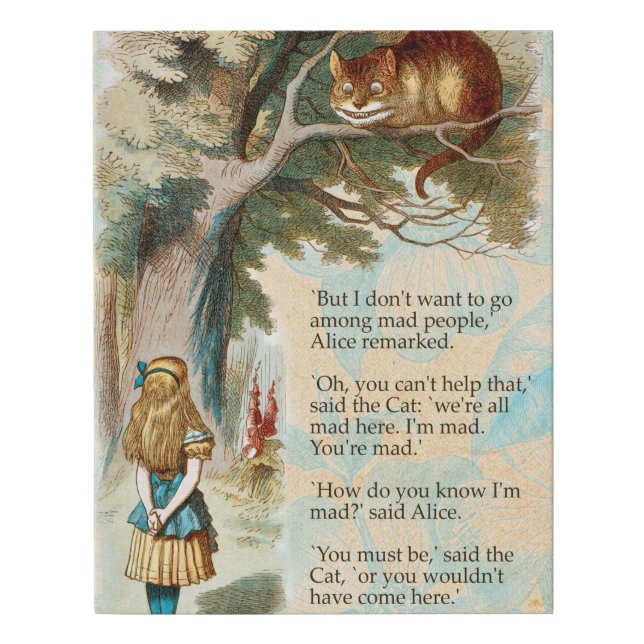 Alice in Wonderland Cheshire Cat Mad  Faux Canvas Print (Front)