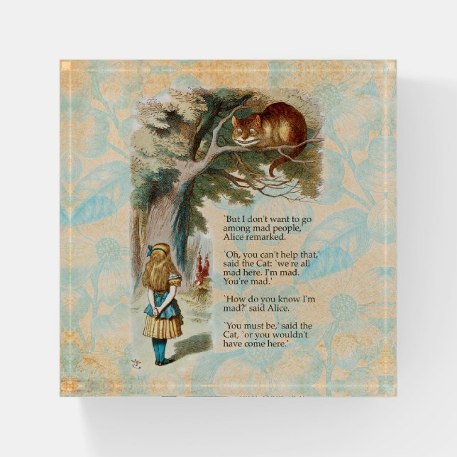 Alice in Wonderland Cheshire Cat Mad  Paperweight (Front)