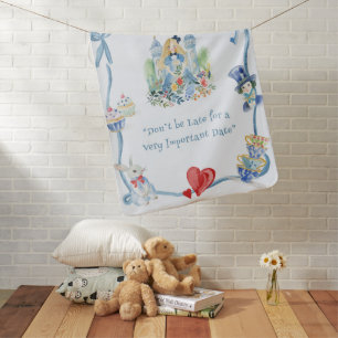 Alice in Wonderland Don’t Be Late Nursery  Baby Blanket