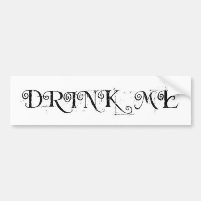Alice in Wonderland: Drink Me Bumper Sticker (Front)