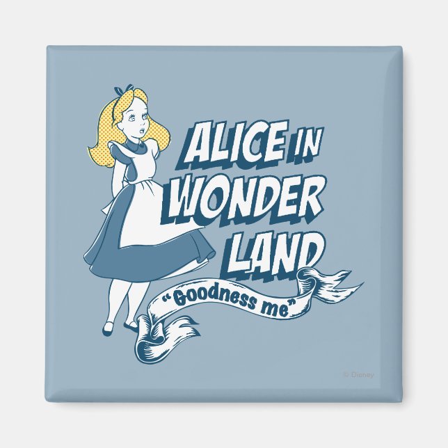 Alice in Wonderland - Goodness Me Magnet (Front)