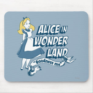 Alice in Wonderland - Goodness Me Mouse Pad