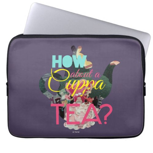 Alice In Wonderland  How About A Cuppa Tea Laptop Sleeve
