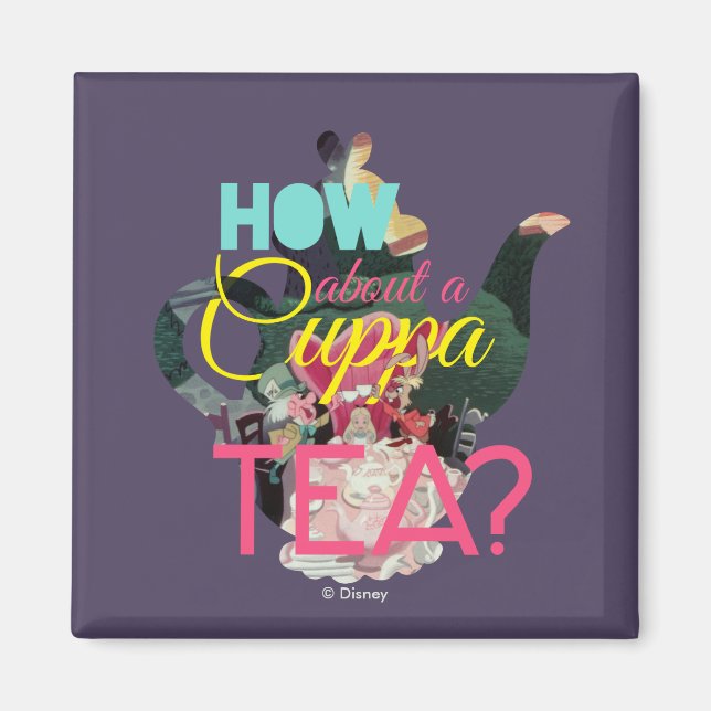 Alice In Wonderland | How About A Cuppa Tea? Magnet (Front)