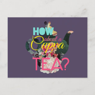 Alice In Wonderland How About A Cuppa Tea? Postcard