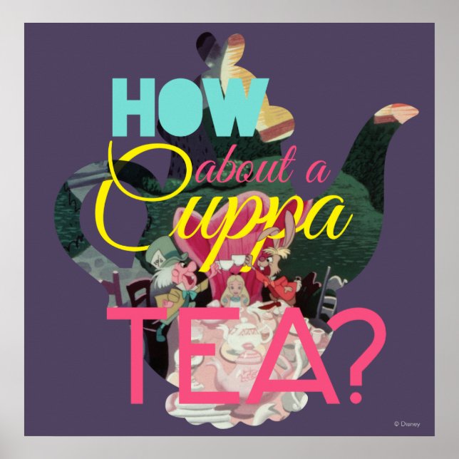 Alice In Wonderland | How About A Cuppa Tea? Poster (Front)