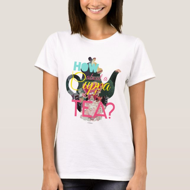 Alice In Wonderland | How About A Cuppa Tea? T-Shirt (Front)