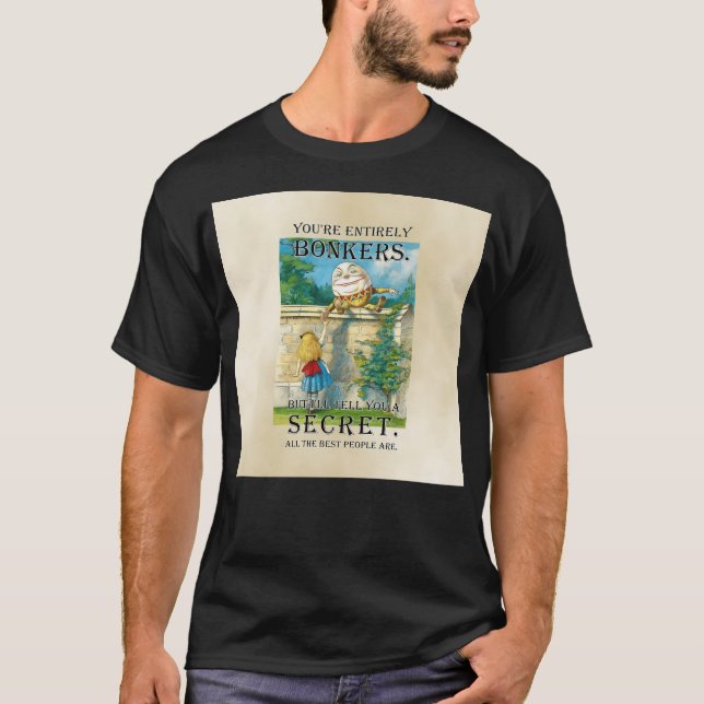 Alice In Wonderland Humpty Dumpty Bonkers Quote T-Shirt (Front)