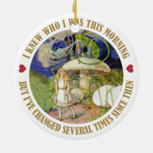 Alice in Wonderland - I Knew Who I Was This Mornin Ceramic Ornament