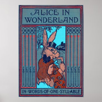 Alice In Wonderland 'in Words Of One Syllable' Poster by OldArtReborn at Zazzle