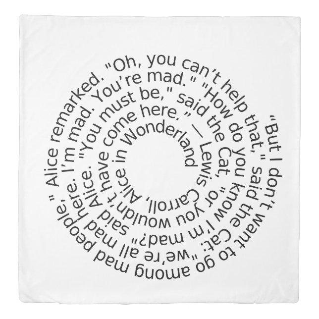 Alice in Wonderland made quote, queen duvet cover (Front)