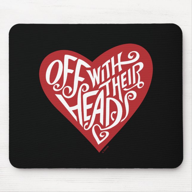Alice In Wonderland | Off With Their Heads Mouse Pad (Front)