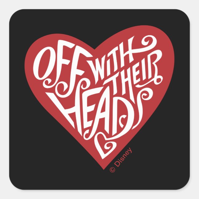 Alice In Wonderland | Off With Their Heads Square Sticker (Front)