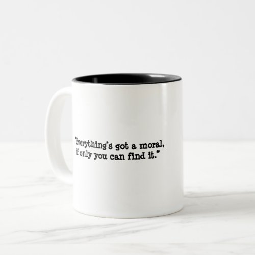 Alice in Wonderland Qoute Two_Tone Coffee Mug