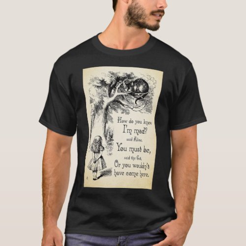 Alice in Wonderland Quote How Do You Know T_Shirt