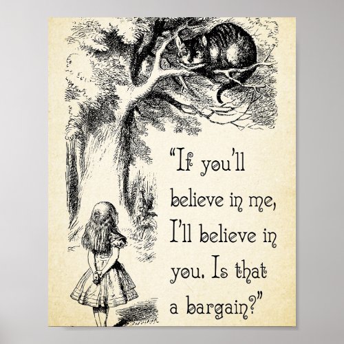 Alice in Wonderland Quote _ Ill Believe in You _ C Poster
