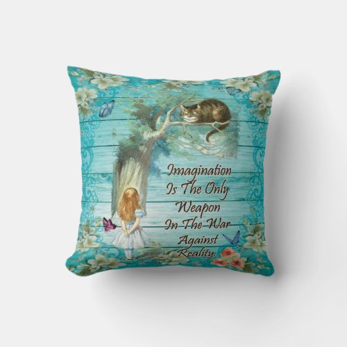 Alice In Wonderland Quote _ Imagination Throw Pillow