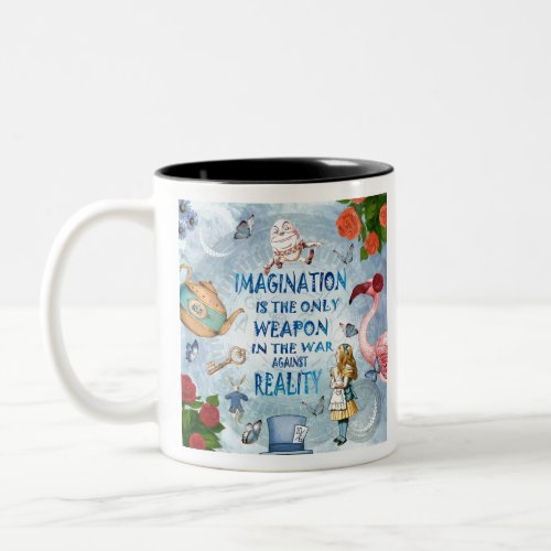 Alice In Wonderland  Quote _ Imagination Two_Tone Coffee Mug