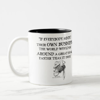 Alice in wonderland quote Mind your bussiness Two-Tone Coffee Mug