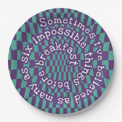 Alice in Wonderland Quote_ Paper Plates 9in