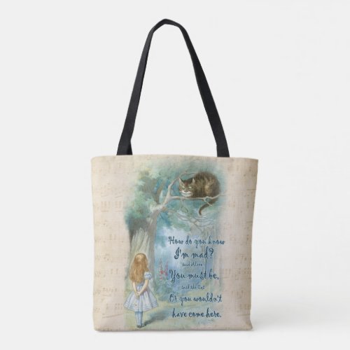 Alice In Wonderland  Quote Tote Bag