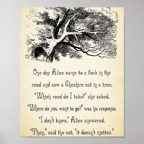 Alice in Wonderland Quote _ Where do You Want To G Poster
