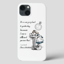 Alice in Wonderland Quotes iPhone 13 Case