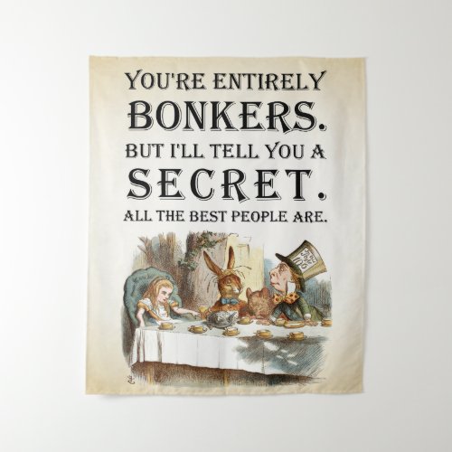 Alice In Wonderland _ Tea Party _ Bonkers Quote Tapestry