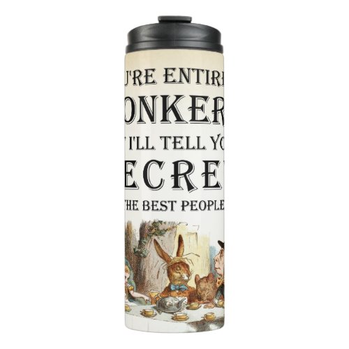 Alice In Wonderland _ Tea Party _ Bonkers Quote Thermal Tumbler