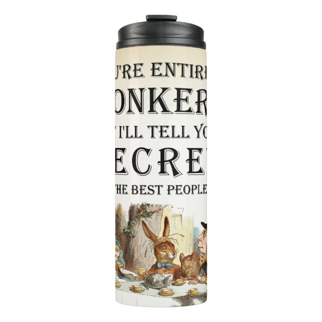 Alice In Wonderland - Tea Party - Bonkers Quote Thermal Tumbler (Front)