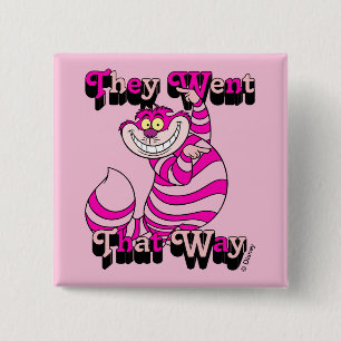 Alice In Wonderland   They Went That Way Button
