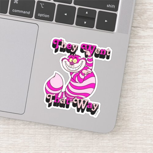 Alice In Wonderland | They Went That Way Sticker