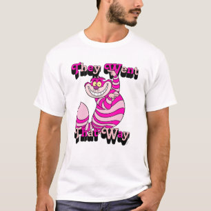 Alice In Wonderland They Went That Way T-Shirt