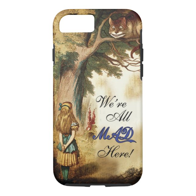 Alice in Wonderland We're all mad here Case-Mate iPhone Case (Back)