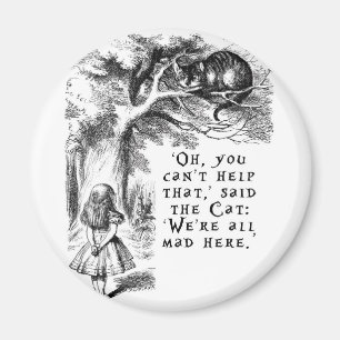 Alice in Wonderland - We're all mad here Magnet
