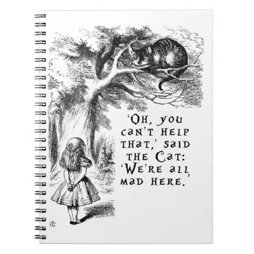Alice in Wonderland _ Were all mad here Notebook