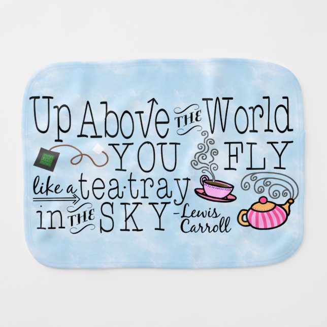 Alice in Wonderland Whimsical Tea Carroll Quote Burp Cloth (Front Horizontal)