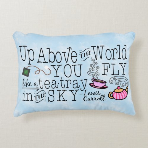 Alice in Wonderland Whimsical Tea Carroll Quote Decorative Pillow