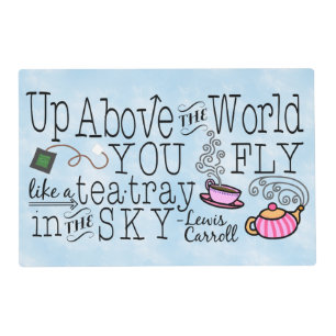 Alice in Wonderland Whimsical Tea Carroll Quote Placemat