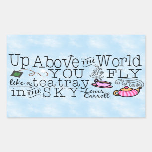 Alice in Wonderland Whimsical Tea Carroll Quote Rectangular Sticker