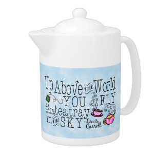 Alice in Wonderland Whimsical Tea Carroll Quote Teapot